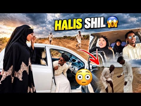 HALIS AYAAN NAFTEENA GALINAY MARKI IGU HOREESAY HARGAYSA GAARI KU DHEX WADAY.. 😱
