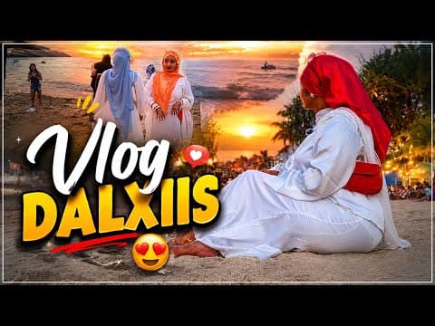 “Maalin qurux badan, badda iyo xusuuso aan illoobi doonin 🌊🌅❤️ | VLOG DALXIIS 🎥