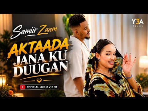 SAMIIR ZAAM | AGTAADA JANA KU DUUGAN | OFFICIAL MUSIC VIDEO 2026