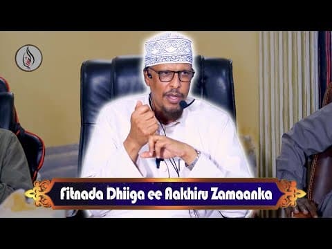 [MUXAADARO CUSUB] Fitnada Dhiiga ee Aakhiru Zamaanka || Sheekh Dr. Maxamuud Shibli