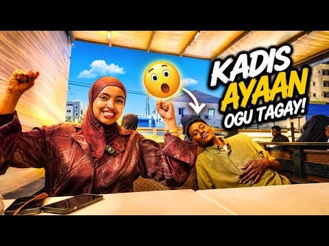 KIKI AYAAN KADIS OGU TAGAY MAGALADA MOGADISHU QOSOLKA ADUUNKA NAIROBI WAKA TAGAY