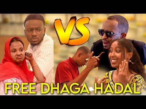FREE DHAGA HADAL || Somali Short Film 😂