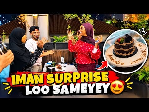 IMAAN AYAA SURPRISE LAMA FILAN AH LOO SAMEYEY FARXAD ELINTA AYU CESHAN WAYEY😱