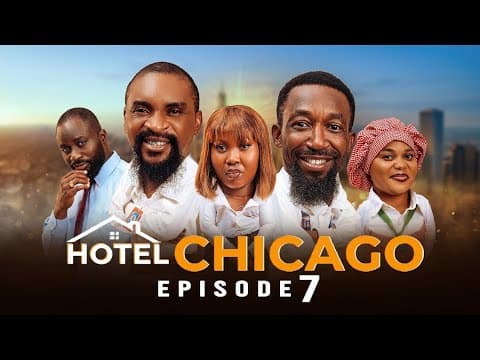 Hotel Chicago iskudeys EPISODE 7 