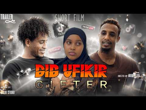 DIB UFIKIR - GIFTER DAYACAY WALAASHIISA | Short Film