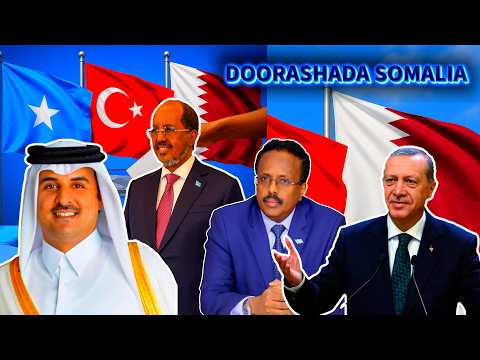 Deg Deg Turkiga & Qatar Oo Doorashada Somalia Isku Haysta, Qorshaha Mucaradka