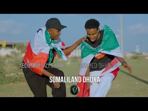 ABDIKARIM ALI SHAAH FEAT MAXAMED DHIIBSANE - SOMALILAND DHUXA OFFICIAL VIDEO 2026