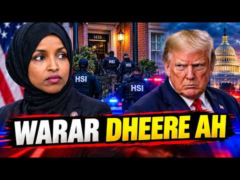 XOG XASAASI AH: XIL ILHAN 10 SANO TRUMP UU WEERARAY MAXEY KA DHIGAN YIHIIN BAARITAANADAN HOYGEEDA?