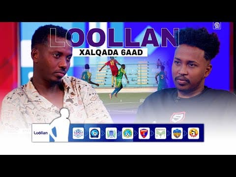 𝐋𝐨𝐨𝐥𝐥𝐚𝐧 - Intuu tartankaan socdo qabiir ma ahi -  Xalqada 6aad