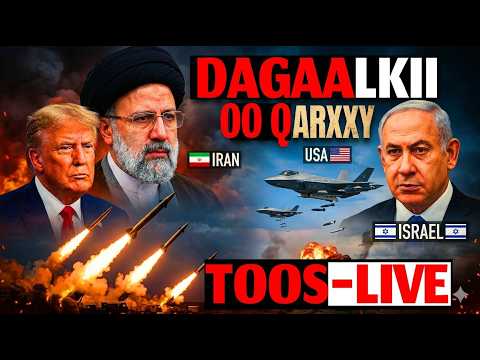 #TOOS: IRAN OO DUQEYMO HADA KA WADA ISRAEL | WARAR CULUS #LIVE