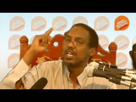Muxaadaro qof kasta oo iimaan leh ka oohisa ~ Sheekh Mustafe Xaaji Ismaaciil