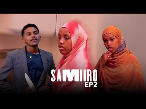 Taxanaha | SAMIIRO | X/2-aad: Sida Ay Filanaysay Samiiro Iyo Sida Ay Ku Noqotay Nolosha.