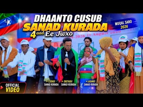 DHAANTO CUSUB | AXMED EESH CALAA | XAFLADA JWXO | VIDEO 2026