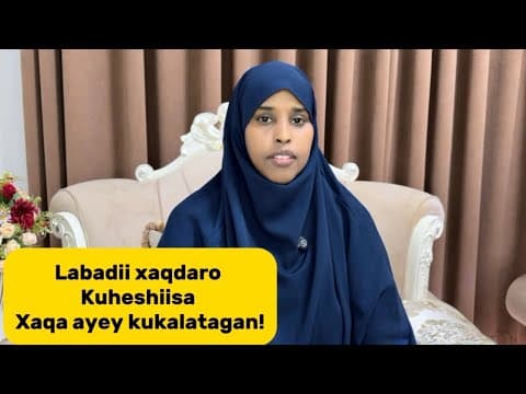 LABADII XAQ DARO KUHESHISA XAQA AYEY KU KALAYGAN O QISO AH!@sawdamqaalib 