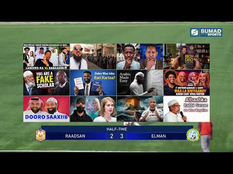 RAADSAN🆚ELMAN Somalia National League.
