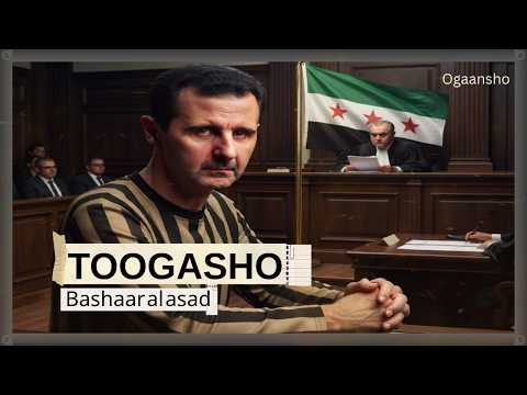 Waxaa lagu xukumay dil toogasho ah | Bashaar al asad .
