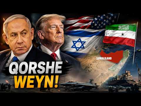 🔥 SIR CULUS OO BANAANKA U SOO BAXDAY! ISRAEL & MARAYKANKA OO SOMALILAND UGU JIRA QORSHE WEYN!
